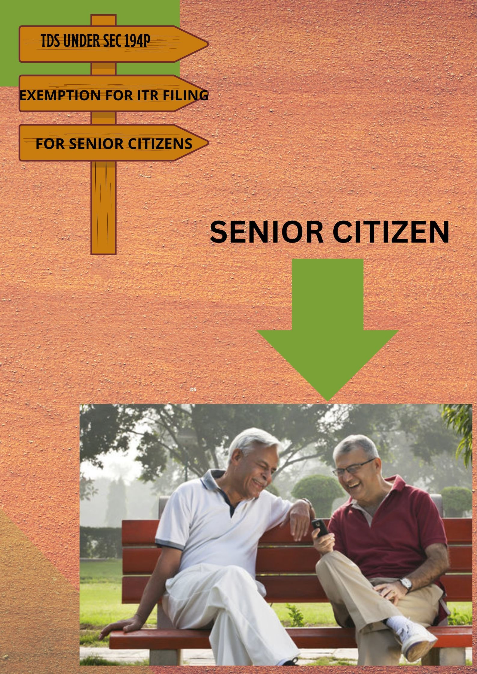 TDS U/S 194P: EXEMPTION FOR ITR FILING FOR SENIOR CITIZENS